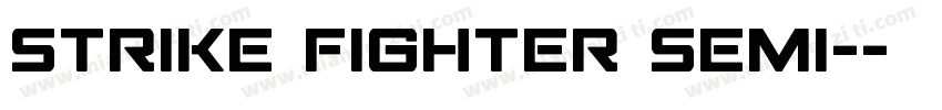 Strike Fighter Semi-字体转换